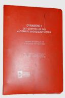 Dyanbend-Dynabend I, Operations Theory Maintenance and Schematics Manual-I-01